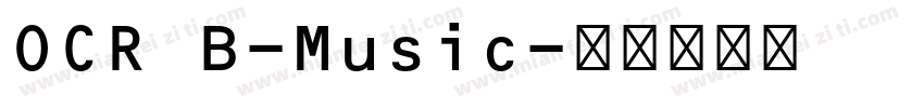 OCR B-Music字体转换